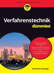 Verfahrenstechnik f&uuml;r Dummies