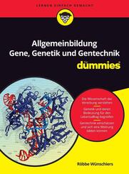 Allgemeinbildung Gene, Genetik und Gentechnik f&uuml;r Dummies