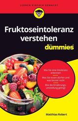 Fruktoseintoleranz verstehen f&uuml;r Dummies