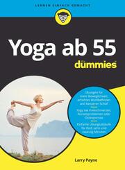 Yoga ab 55 f&uuml;r Dummies