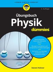 &Uuml;bungsbuch Physik f&uuml;r Dummies