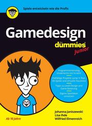 Gamedesign f&uuml;r Dummies Junior