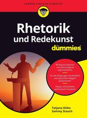 Rhetorik und Redekunst f&uuml;r Dummies