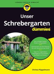 Unser Schrebergarten f&uuml;r Dummies