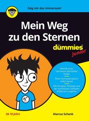 Mein Weg zu den Sternen f&uuml;r Dummies Junior