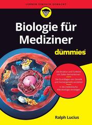 Biologie f&uuml;r Mediziner f&uuml;r Dummies