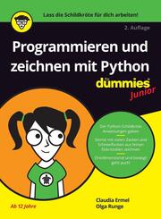 Programmieren und zeichnen mit Python f&uuml;r Dummies Junior