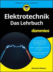 Elektrotechnik f&uuml;r Dummies. Das Lehrbuch