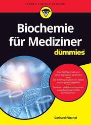 Biochemie f&uuml;r Mediziner f&uuml;r Dummies
