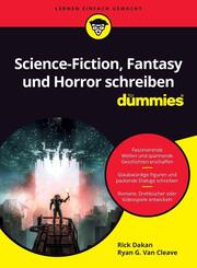 Science-Fiction, Fantasy und Horror schreiben f&uuml;r Dummies