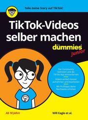 TikTok-Videos selber machen f&uuml;r Dummies Junior