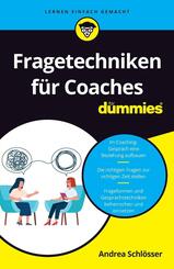 Fragetechniken f&uuml;r Coaches f&uuml;r Dummies
