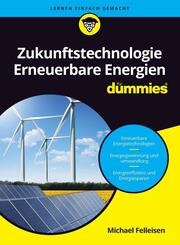 Zukunftstechnologie Erneuerbare Energien f&uuml;r Dummies