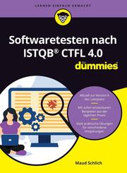 Softwaretesten nach ISTQB CTFL 4.0 f&uuml;r Dummies