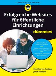 Erfolgreiche Websites f&uuml;r &Ouml;ffentliche Einrichtungen f&uuml;r Dummies