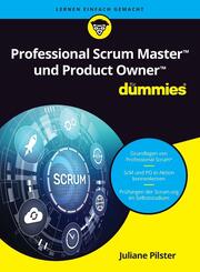 Professional Scrum Master und Product Owner f&uuml;r Dummies