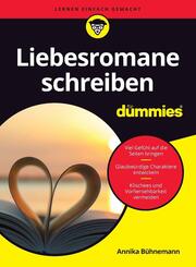 Liebesromane schreiben f&uuml;r Dummies