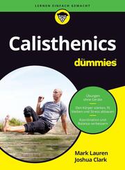 Calisthenics f&uuml;r Dummies