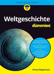Weltgeschichte f&uuml;r Dummies