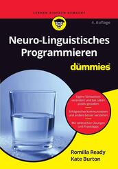 Neuro-Linguistisches Programmieren f&uuml;r Dummies