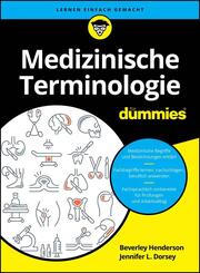 Medizinische Terminologie f&uuml;r Dummies