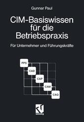 CIM-Basiswissen f&uuml;r die Betriebspraxis