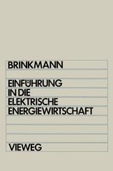Einf&uuml;hrung in die elektrische Energiewirtschaft