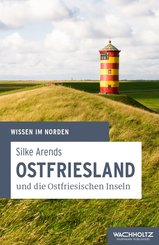 Ostfriesland und die Ostfriesischen Inseln (eBook, ePUB)