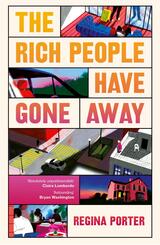 The Rich People Have Gone Away