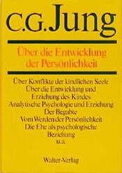 Gesammelte Werke: &Uuml;ber die Entwicklung der Pers&ouml;nlichkeit; Bd.17