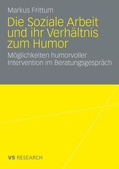 Die Soziale Arbeit und ihr Verh&auml;ltnis zum Humor