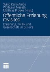 &Ouml;ffentliche Erziehung revisited