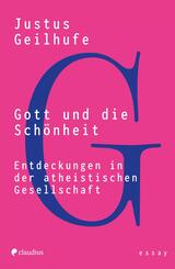 Gott und die Sch&ouml;nheit