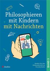 Philosophieren mit Kindern mit Nachrichten