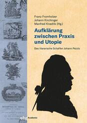 Aufkl&auml;rung zwischen Praxis und Utopie