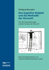 Das kognitive Subjekt und die Methodik der Vernunft