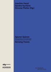 Spuren Sp&uuml;ren | Sensing Traces