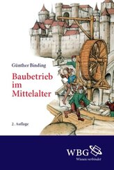 Baubetrieb im Mittelalter (eBook, PDF)