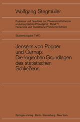 Jenseits von Popper und Carnap  Stützungslogik, Likelihood, Bayesianismus Statistische Daten Zufall und Stichprobenauswa - Tl.D