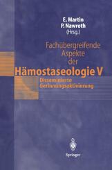Fach&uuml;bergreifende Aspekte der H&auml;mostaseologie V