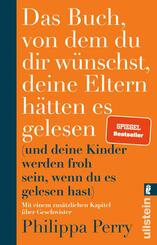 Das Buch, von dem du dir wünschst, deine Eltern hätten es gelesen