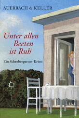 Unter allen Beeten ist Ruh'