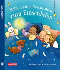 Unkaputtbar: Meine ersten Geschichten zum Einschlafen