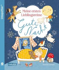 Unkaputtbar: Meine ersten Lieblingsreime: Gute Nacht