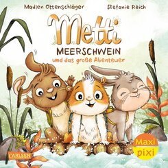 Maxi Pixi 491: VE 5: Metti Meerschwein und das gro&szlig;e Abenteuer (5 Exemplare)