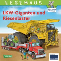 LESEMAUS 159: LKW-Giganten und Riesenlaster