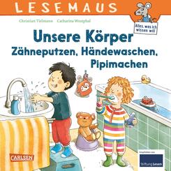 LESEMAUS 169: Unsere Körper ? Zähneputzen, Händewaschen, Pipimachen