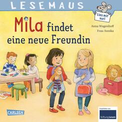 LESEMAUS - Mila findet eine neue Freundin