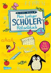 Rätselspaß Grundschule: Mein lustiger Schüler-Rätselblock