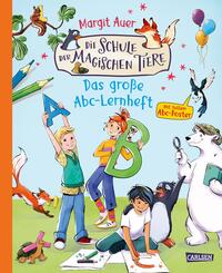 Die Schule der magischen Tiere Besch&auml;ftigung: Das gro&szlig;e Abc-Lernheft